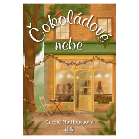 Čokoládové nebe - Carole Matthews Cosmopolis
