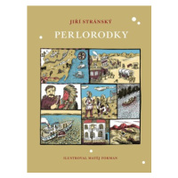 Perlorodky | Jiří Stránský