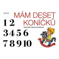 Mám deset koníčků - Helena Zmatlíková