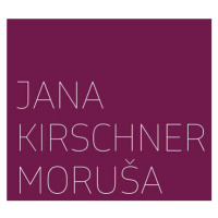 Jana Kirschner - Moruša (3 CD)