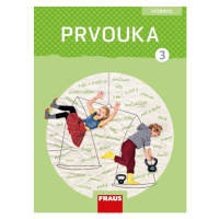 Prvouka 3 nová generace  – učebnice - Michaela Dvořáková, Roman Kroufek, Radka Pištorová, Jana S