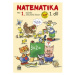 Matematika pro 1. ročník základní školy 1.díl SPN - pedagog. nakladatelství