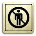Accept Piktogram "zákaz vstupu" (80 × 80 mm) (zlatá tabulka - černý tisk)