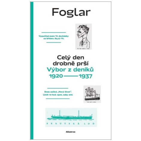 Celý den drobně prší - Jaroslav Foglar, Jan Šulc, Roman Šantora ALBATROS