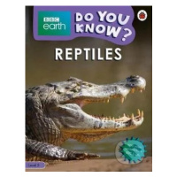 Reptiles (BBC Earth Do You Know... Level 3) - kniha z kategorie Naučné knihy