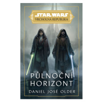 Star Wars - Vrcholná Republika - Půlnoční horizont