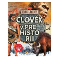 Člověk v Prehistorii - Encyklopedie