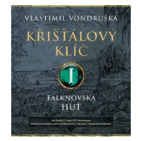 Křišťálový klíč I. / Falknovská huť - Vlastimil Vondruška