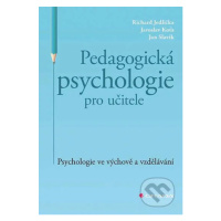 Pedagogická psychologie pro učitele (Psychologie ve výchově a vzdělávání) - kniha z kategorie Pe