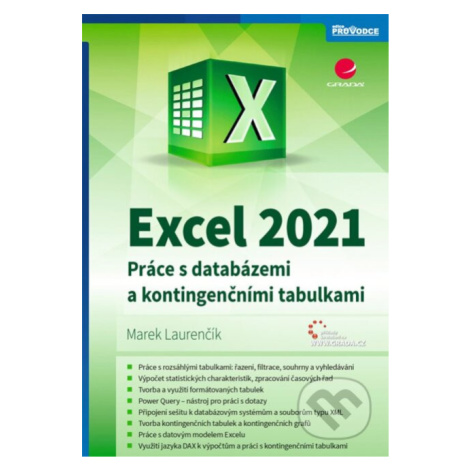 Excel 2021 (Práce s databázemi a kontingenčními tabulkami) - kniha z kategorie Kancelářské aplik GRADA