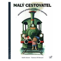 Malý cestovatel - Radek Adamec, Jiří Bernard