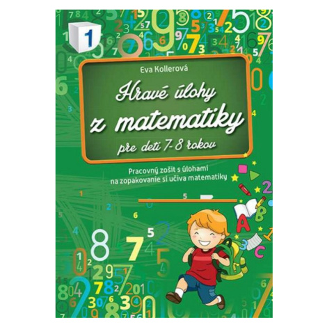Hravé úlohy z matematiky pre deti 7-8 rokov
