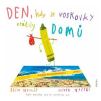 Den, kdy se voskovky vrátily DOMŮ - Oliver Jeffers, Drew Daywalt