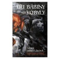 Tři bábiny kobyly