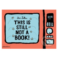 This Is Still Not A Book - Jean Jullien - kniha z kategorie Pro děti