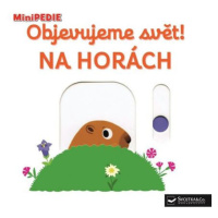 MiniPEDIE Objevujeme svět! Na horách