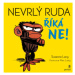 Nevrlý Ruda říká NE! - Suzanne Lang