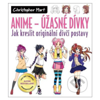 Anime - Úžasné dívky (Jak kreslit originální dívčí postavy) - kniha z kategorie Dějiny a teorie 