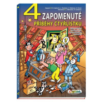 4 zapomenuté příběhy Čtyřlístku - Dan Černý, Lukáš Pavlásek, Radim Krajčovič, Veronika Růžková -