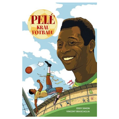 Pelé: Král fotbalu | Blanka Carriere, Eddy Simon