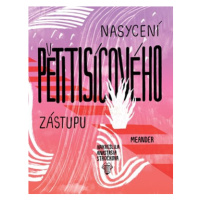 Nasycení pětitisícového zástupu | Ivana Pecháčková