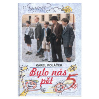 Bylo nás pět - Karel Poláček - kniha z kategorie Pro děti