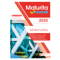 Maturita v pohodě - Matematika 2025