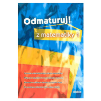 Odmaturuj! z matematiky 1 - Čermák P., Červinková P.