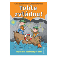 Tohle zvládnu! - Caren Baruch-Feldman, Rebecca Comizio