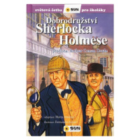 Dobrodružství Sherlocka Holmese - Světová četba pro školáky NAKLADATELSTVÍ SUN s.r.o.