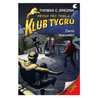 Klub Tygrů - Černí bojovníci | Thomas Brezina, Dagmar Steidlová