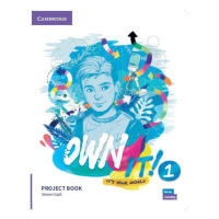 Own It! 1 Project Book Cambridge University Press