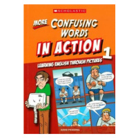 More Confusing Words in Action 1: Learning English through pictures - David Pickering