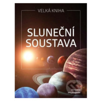 Sluneční soustava - Petr Broža - kniha z kategorie Naučné knihy