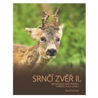 Srnčí zvěř II. - Pavel Scherer