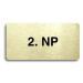 Accept Piktogram "2. NP" (160 × 80 mm) (zlatá tabulka - černý tisk bez rámečku)
