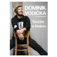 Dominik Vodička: Tančím s láskou