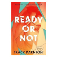 Ready Or Not - Tracy Darnton - kniha z kategorie Sci-fi