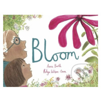 Bloom - Anne Booth, Robyn Owen Wilson (ilustrácie) - kniha z kategorie Pohádky