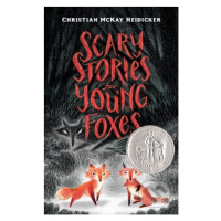 Scary Stories for Young Foxes - Christian McKay Heidicker, Junyi Wu (Ilustrátor) - kniha z kateg