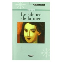 AU COEUR DU TEXTE - LA SILENCE DE LA MER + CD BLACK CAT - CIDEB