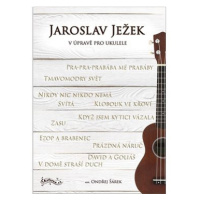 Jaroslav Ježek v úpravě pro ukulele