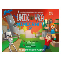 Únikovka - Minecraft 2 - kolektiv autorů