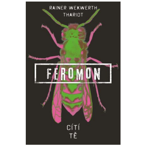 Feromon - Rainer Wekwerth King Cool