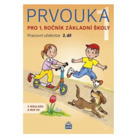 Prvouka pro 1.ročník základní školy - Pracovní učebnice 2. díl