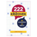 222 křížovek - 66 osmisměrek, 33 rébusů