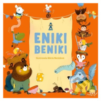 Eniki Beniki - Mária Števková, Mária Nerádová (ilustrátor) - kniha z kategorie Pro děti