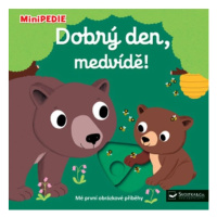 MiniPEDIE Dobrý den, medvídě! Svojtka & Co. s. r. o.