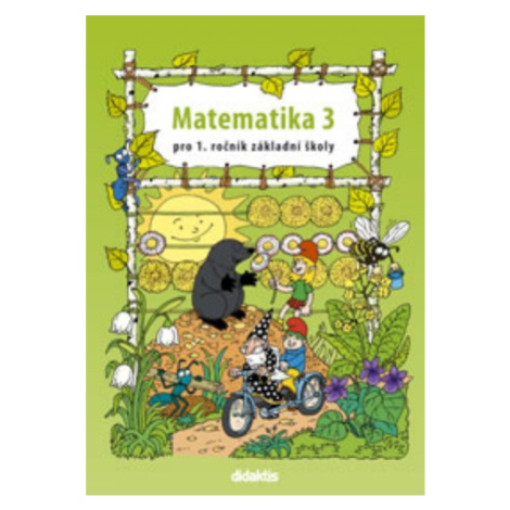 Matematika pro 1. ročník základní školy - 3. díl didaktis