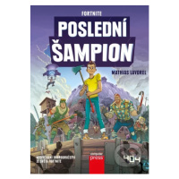 Fortnite: Poslední šampion - Mathias Lavorel - kniha z kategorie Beletrie pro děti